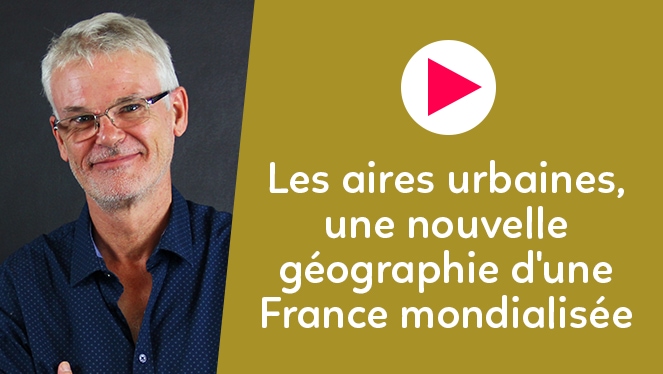 Les aires urbaines une nouvelle géographie d une France mondialisée