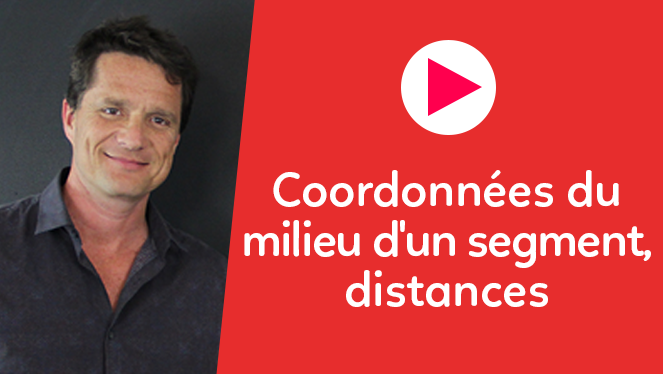 Coordonn Es Du Milieu D Un Segment Distances Math Matiques Seconde