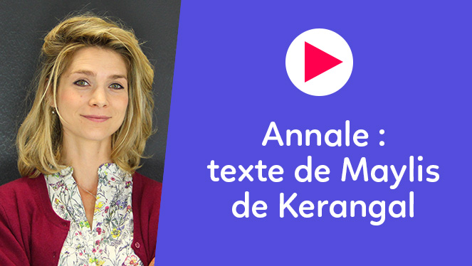 Annale - Analyse D'un Texte De Maylis De Kerangal Et D'une Photo ...