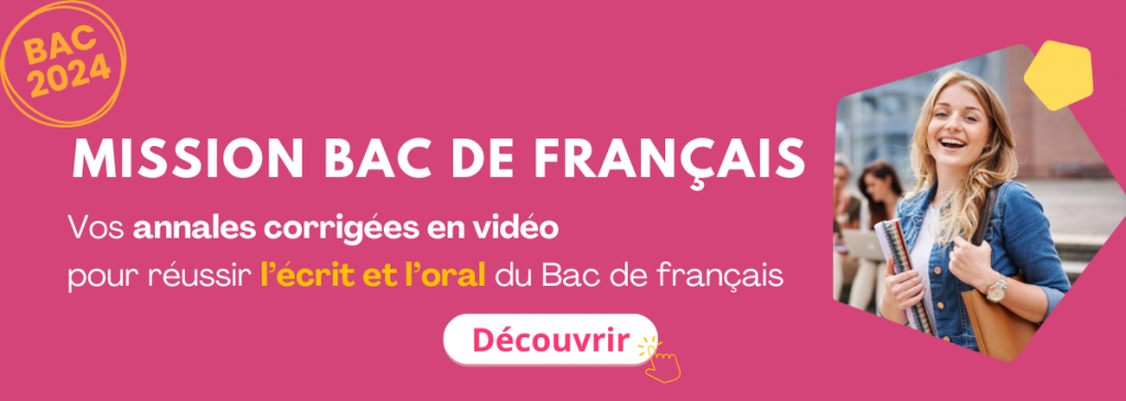 Mission bac français : les annales corrigées en vidéo pour réussir l'écrit et l'oral du bac de français